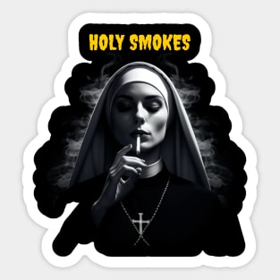 Holy smokes Sticker